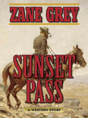 cover image of Sunset Pass: a Western Story